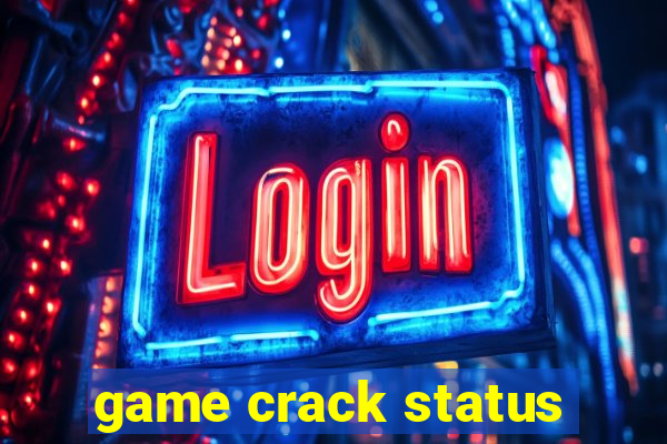 game crack status